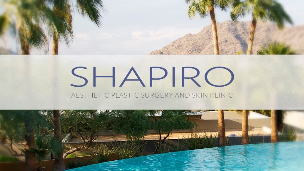 Shapiro Aesthetic Plastic Surgery | 5410 N Scottsdale Rd F-100, Paradise Valley, AZ 85253, USA | Phone: (480) 451-1700