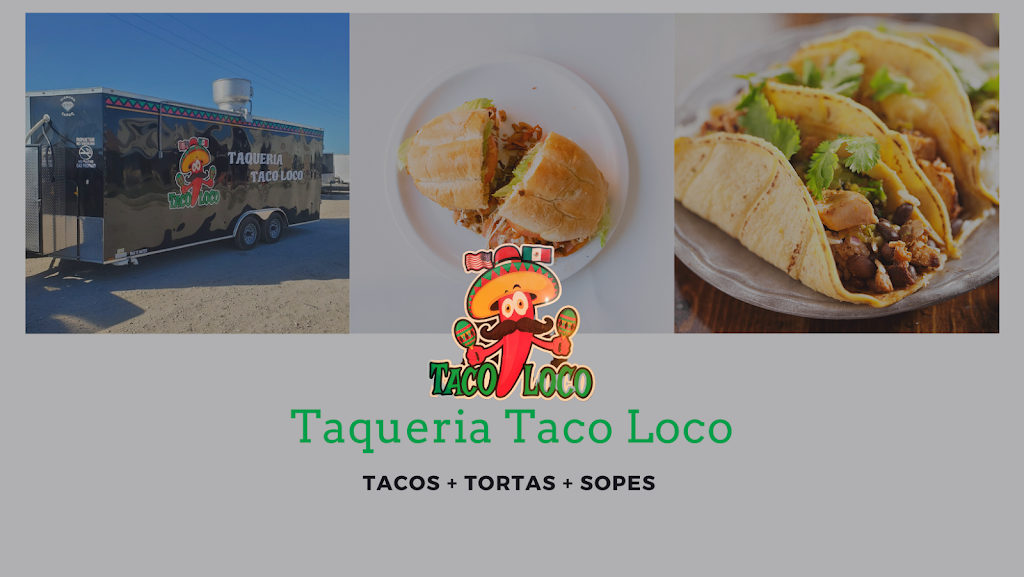 Taco Loco Food Truck | 4610 E NASA Pkwy, Seabrook, TX 77586, USA | Phone: (346) 492-1007