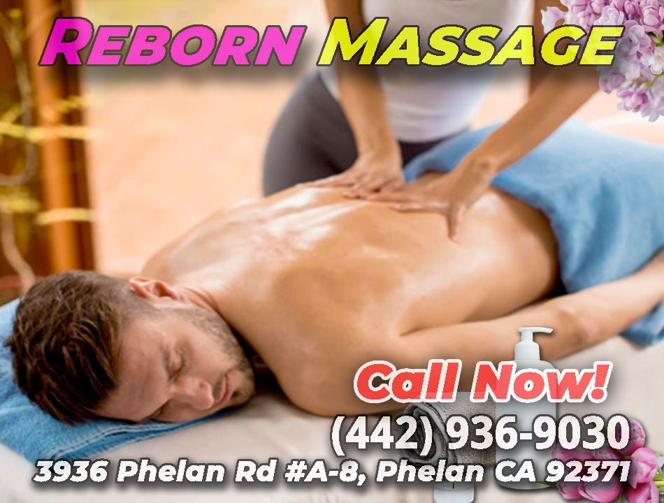 Reborn Massage | 3936 Phelan Rd A8, Phelan, CA 92371, USA | Phone: (442) 936-9030