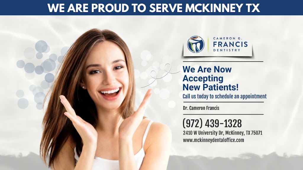 Cameron G. Francis, DDS | 2410 W University Dr, McKinney, TX 75071, USA | Phone: (972) 439-1328