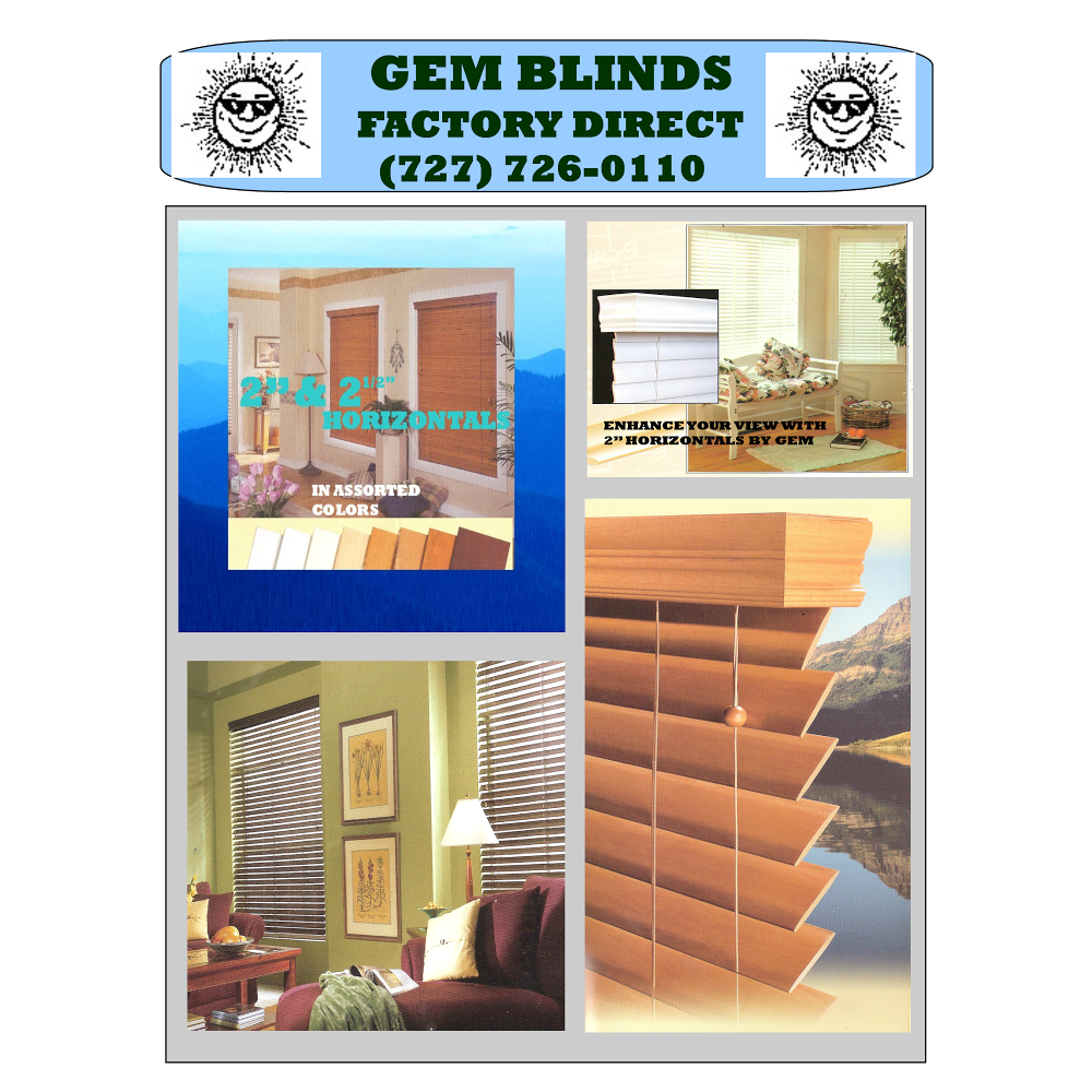 GEM BLINDS Factory Direct | 2181 Logan St, Clearwater, FL 33765 | Phone: (727) 726-0110