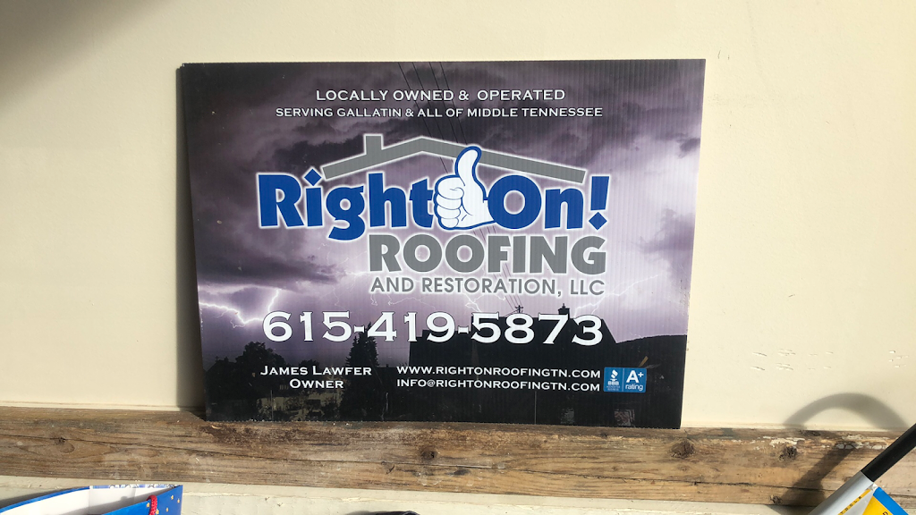 Right On Roofing And Restoration, LLC | 114 Hampton Pl, Gallatin, TN 37066, USA | Phone: (615) 362-6265