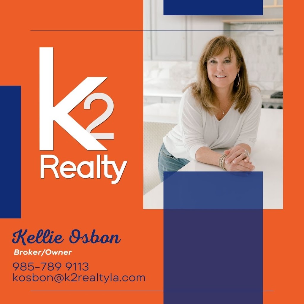 K2 Realty LLC - Kellie Osbon, Broker/Owner | 8 Pipes Loop, Covington, LA 70435, USA | Phone: (985) 789-9113