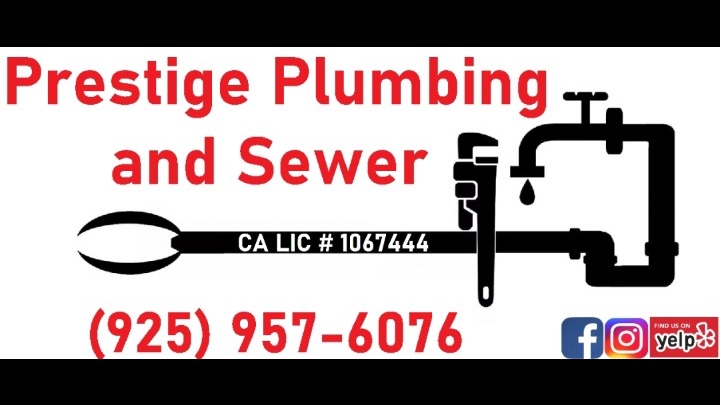 Prestige Plumbing and Sewer LLC | 136 Clipper Ln, Martinez, CA 94553, USA | Phone: (925) 727-1949