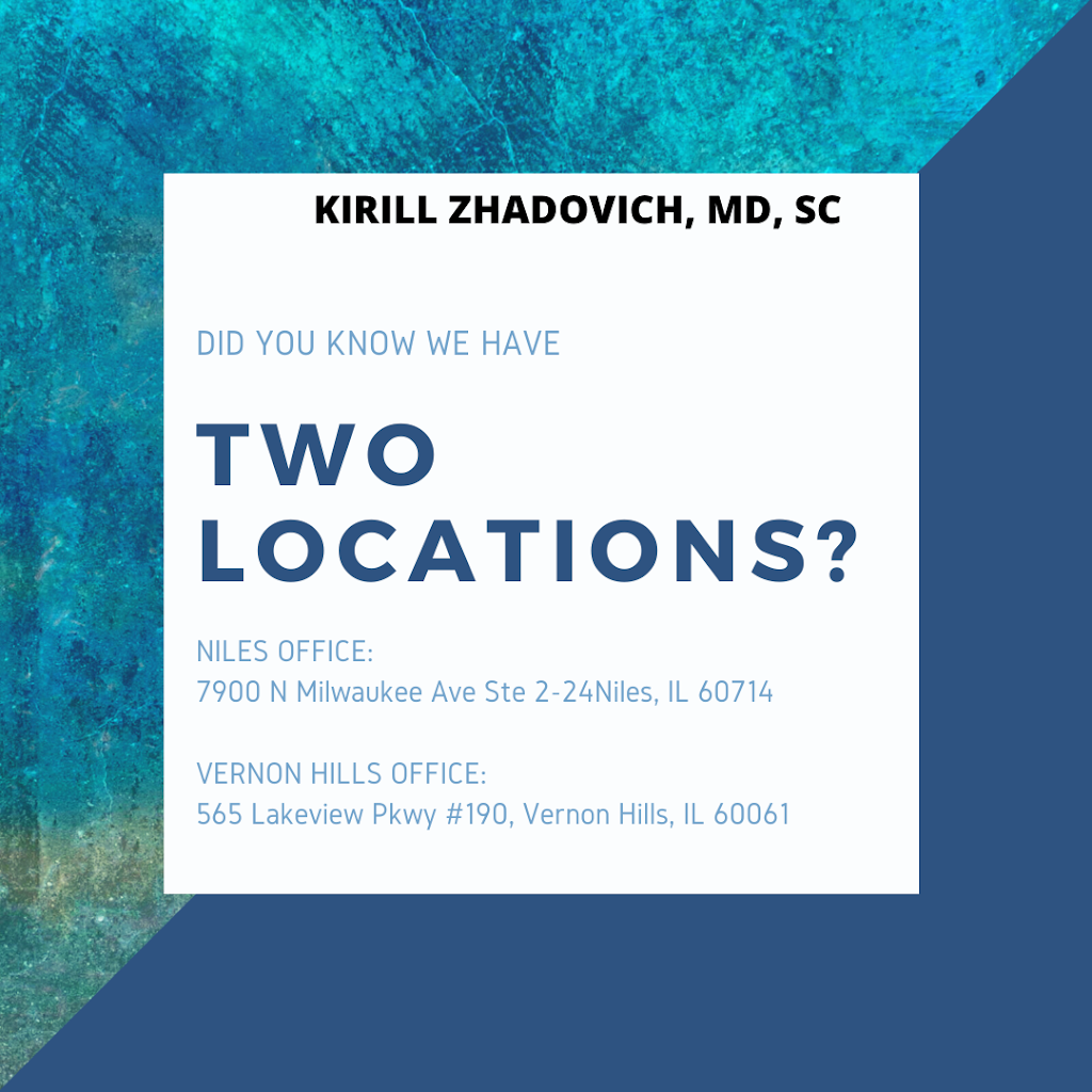 Kirill Zhadovich, MD - Vernon Hills Office | 565 Lakeview Pkwy #190, Vernon Hills, IL 60061, USA | Phone: (847) 549-3171