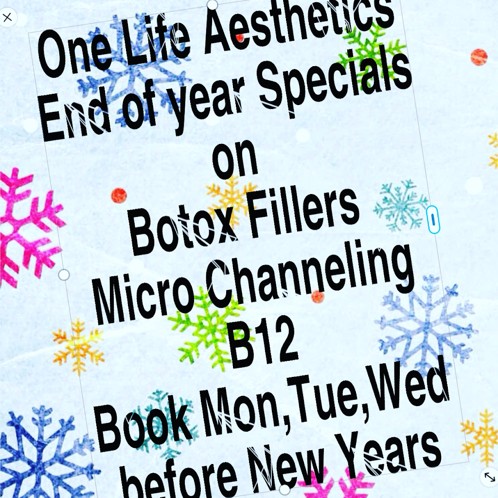 One Life Aesthetics | 17035 N 67th Ave Suite 5, Glendale, AZ 85308 | Phone: (623) 850-1487