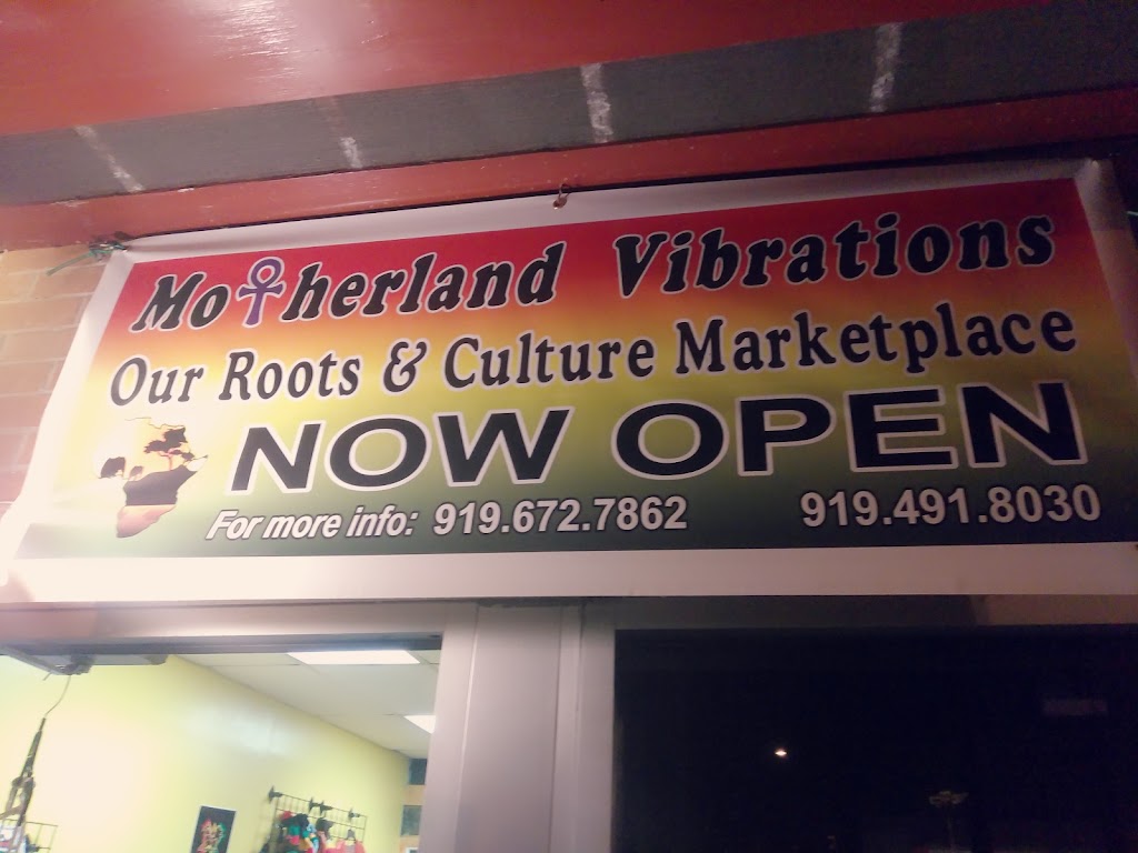 Motherland Vibrations | 2500 Fayetteville St, Durham, NC 27707, USA | Phone: (919) 672-7862