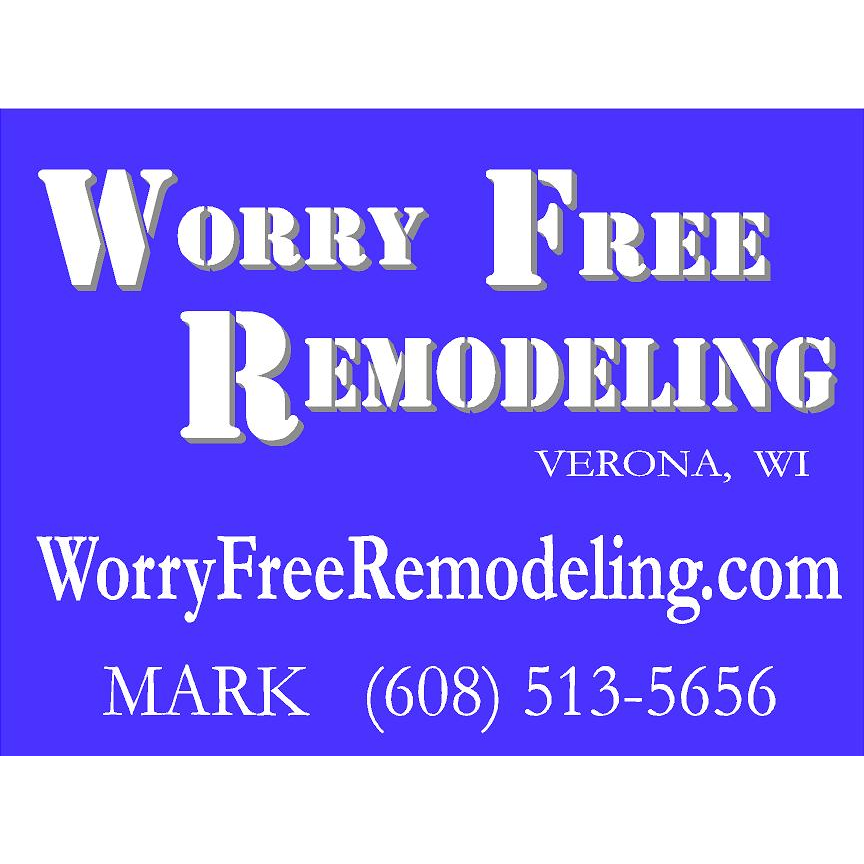 Worry Free Remodeling LLC | 524 W Verona Ave, Verona, WI 53593, USA | Phone: (608) 513-5656