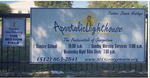 Apostolic Lighthouse Church | 261 County Rd 250, Georgetown, TX 78633, USA | Phone: (512) 470-8571