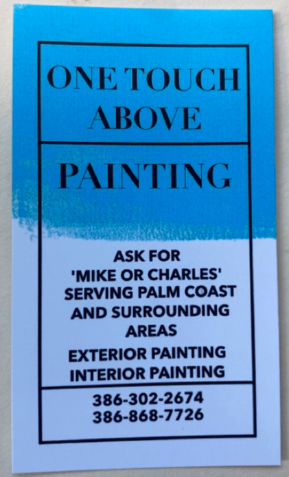 One touch above painting | 15 Palm Harbor Village Way W, Palm Coast, FL 32137, USA | Phone: (386) 868-7726