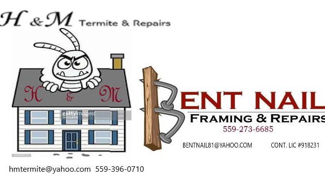 H & M Termite & Repairs and Bent Nail | 17482 McRae Rd, Madera, CA 93638, USA | Phone: (559) 396-0710