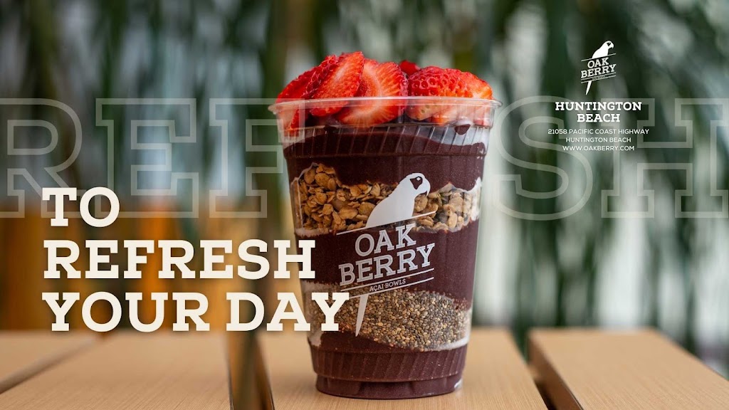 Oakberry Acai Bowls & Smoothies | Huntington Beach | 21010 E Pacific Coast Hwy Suite B110, Huntington Beach, CA 92648, USA | Phone: (657) 502-9294