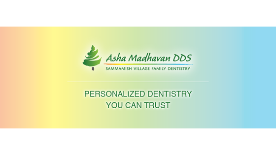 Asha Madhavan DDS | 22620 SE 4th St Suite 230, Sammamish, WA 98074, USA | Phone: (425) 470-6149