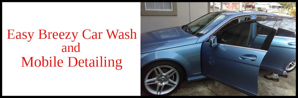 Easy Breezy Car Wash And Mobile Detailing #4 | 4023 Southside Blvd, Jacksonville, FL 32216, USA | Phone: (904) 574-4519