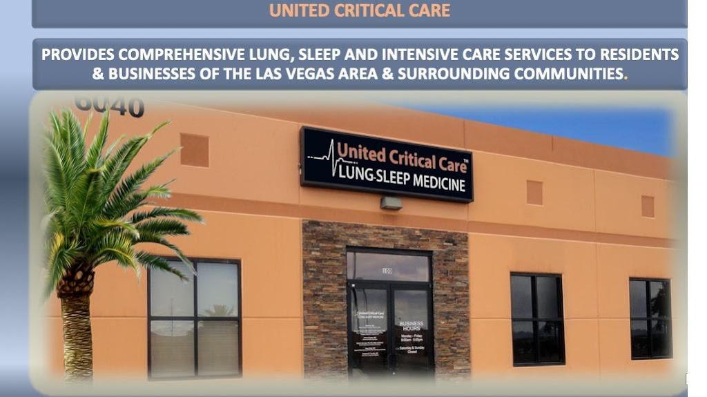 United Critical Care Lung and Sleep Medicine | 6040 S Fort Apache Rd Suite 100, Las Vegas, NV 89148, USA | Phone: (702) 476-4900