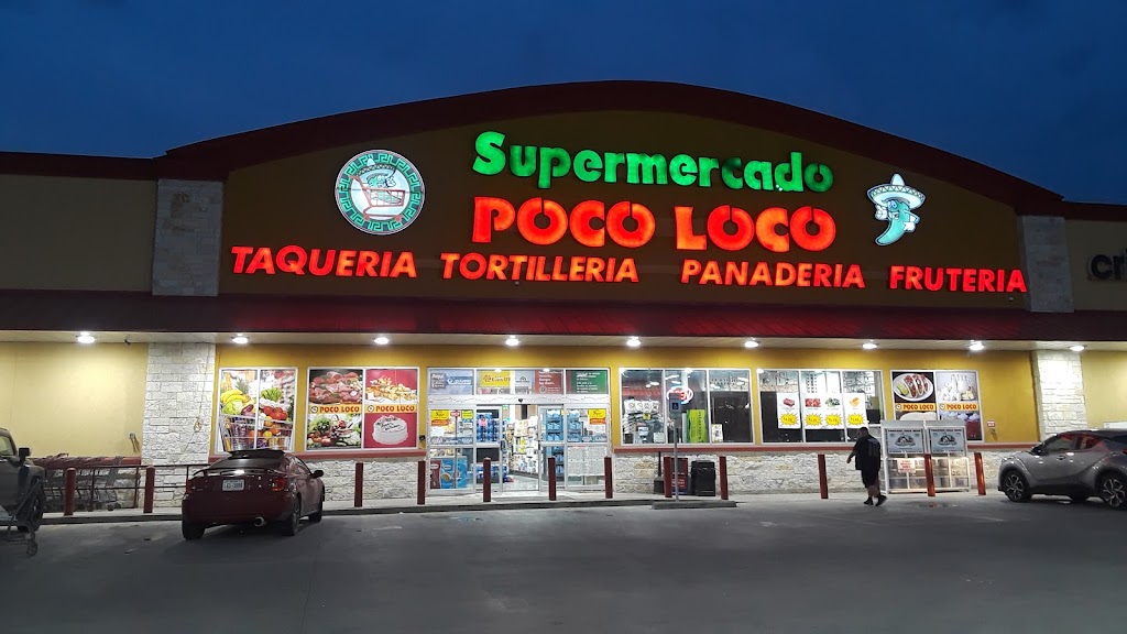 POCO LOCO SUPERMERCADO #5 | 9771 Camino Real, Uhland, TX 78640, USA | Phone: (512) 668-5068