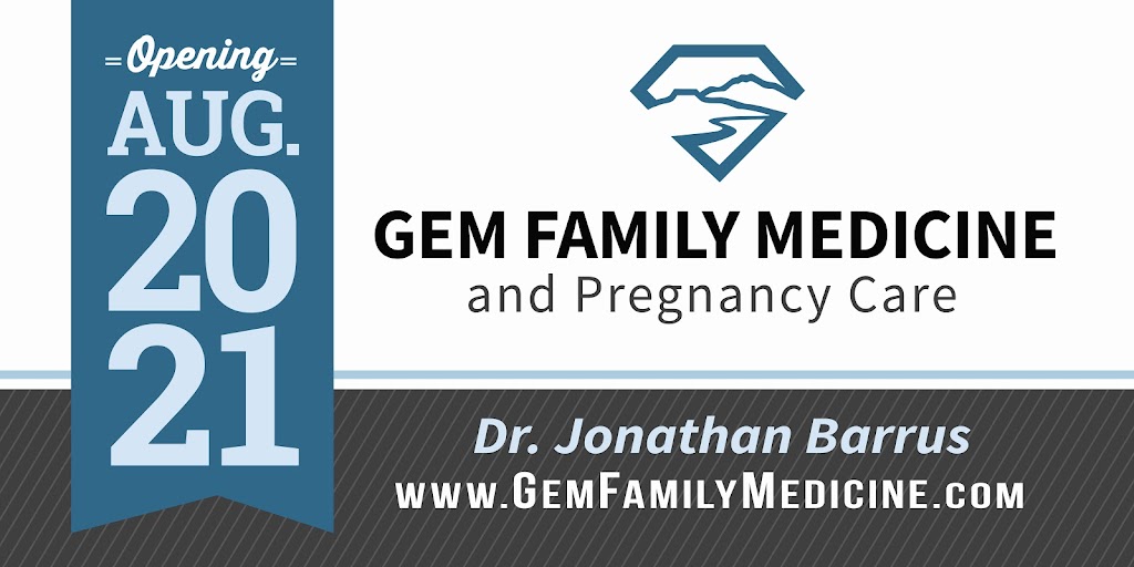 Gem Family Medicine and Pregnancy Care | 2020 S Johns Ave # B, Emmett, ID 83617 | Phone: (208) 369-4340