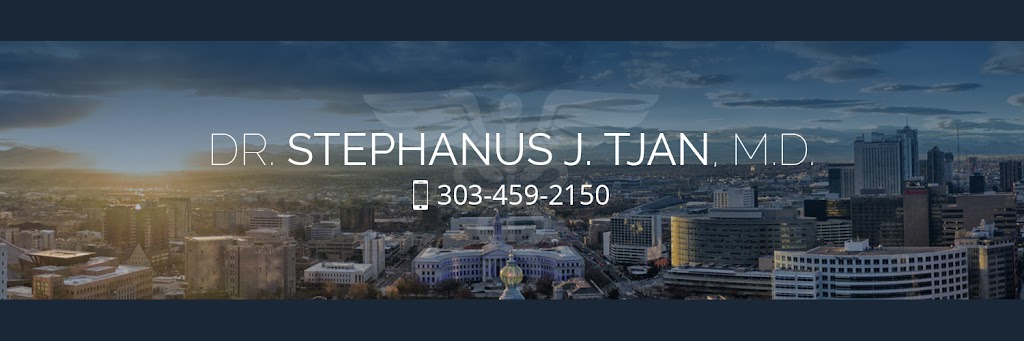 Dr. Stephanus J. Tjan, M.D. | 191 E Orchard Rd Suite 203, Littleton, CO 80121, USA | Phone: (303) 459-2150