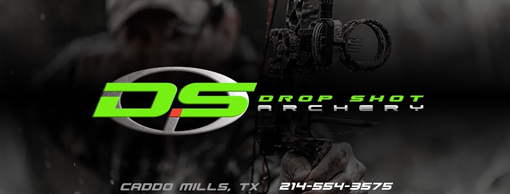 Drop Shot Archery | 5365 Co Rd 2708 B, Caddo Mills, TX 75135, USA | Phone: (214) 554-3575