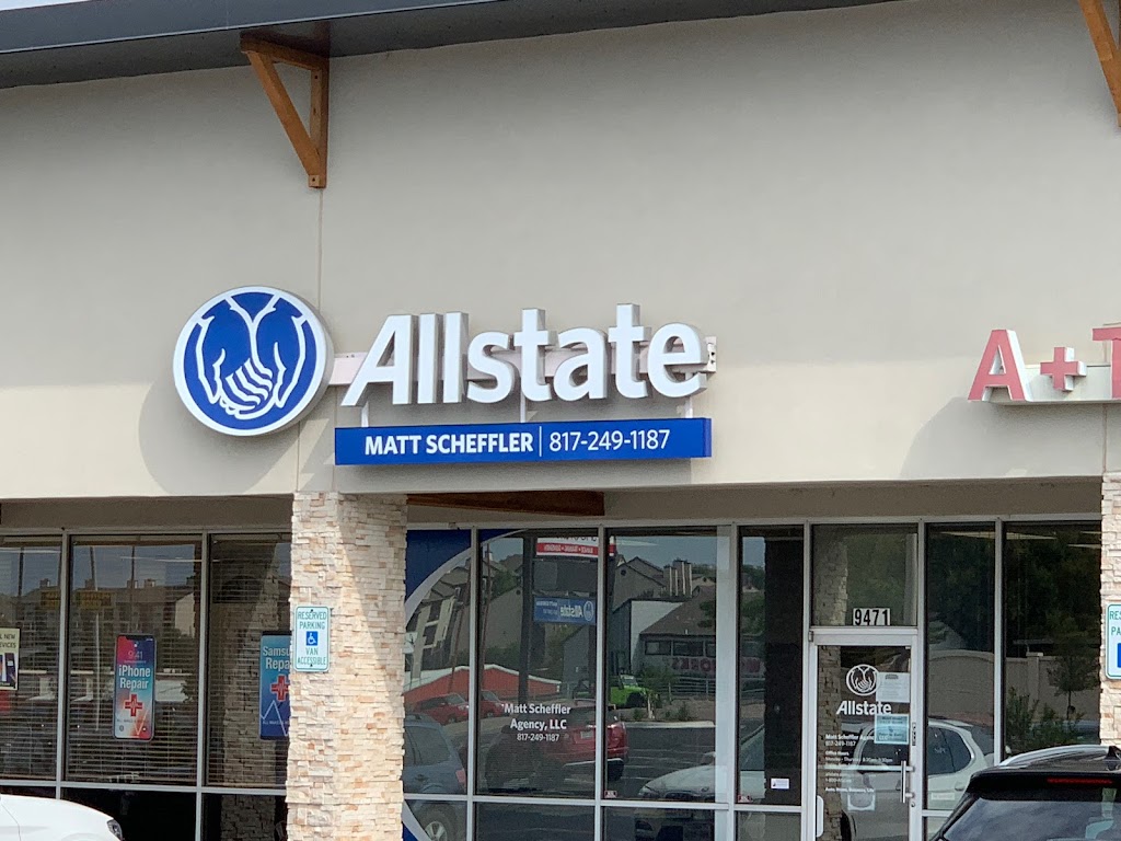 Matt Scheffler: Allstate Insurance | 9471 Benbrook Blvd, Benbrook, TX 76126, USA | Phone: (817) 249-1187