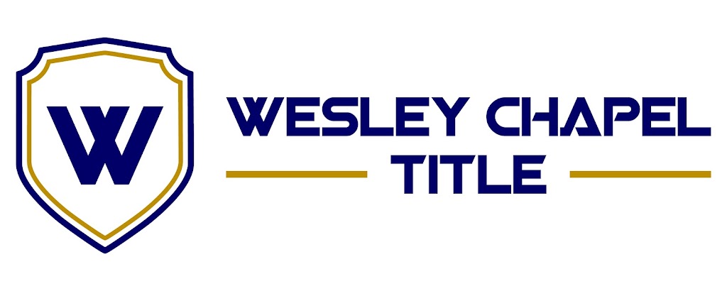 Wesley Chapel Title, LLC | 5857 Argerian Dr Suite 101, Wesley Chapel, FL 33545, USA | Phone: (813) 993-5222