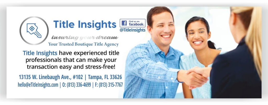 Title Insights, LLC | 13057 W Linebaugh Ave # 101, Tampa, FL 33626, USA | Phone: (813) 336-4699