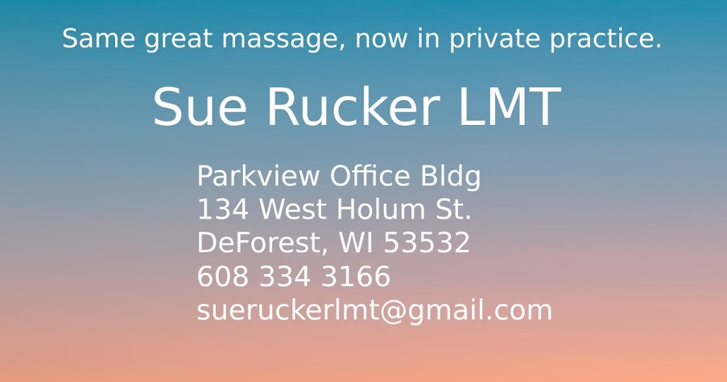 Sue Rucker, LMT | 134 W Holum St, DeForest, WI 53532, USA | Phone: (608) 334-3166