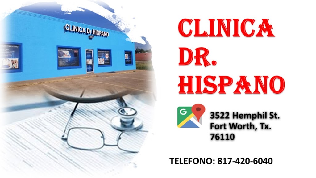 Clinica Hispana. Clinica Dr Hispano. | 3522 Hemphill St, Fort Worth, TX 76110 | Phone: (817) 420-6040