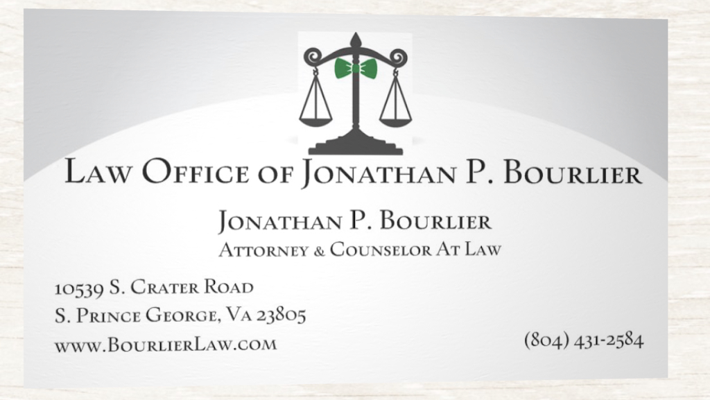 Jonathan P. Bourlier, Attorney | 10539 S Crater Rd, Petersburg, VA 23805, USA | Phone: (804) 431-2584