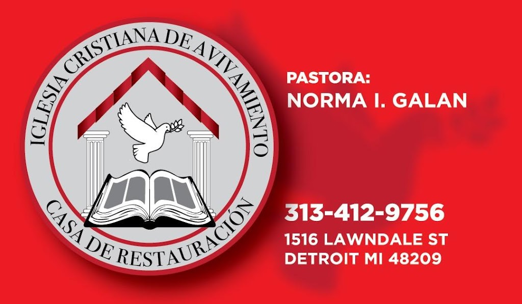 Iglesia Cristiana de Avivamiento "Casa de Restauración" | 1516 Lawndale St, Detroit, MI 48209, USA | Phone: (313) 412-9756