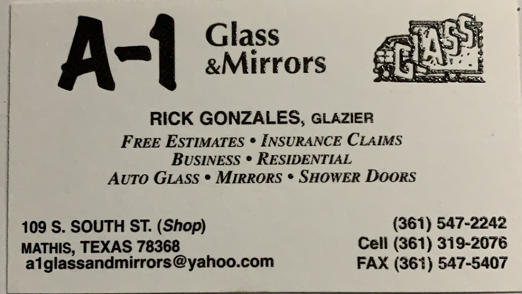 A-1 Glass & Mirrors | 109 S South St, Mathis, TX 78368, USA | Phone: (361) 547-2242