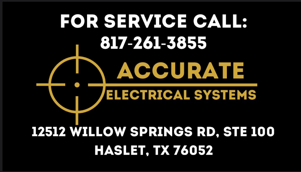 Accurate Electrical Systems | 12515 Willow Springs Rd Suite 100, Haslet, TX 76052, USA | Phone: (817) 261-3855