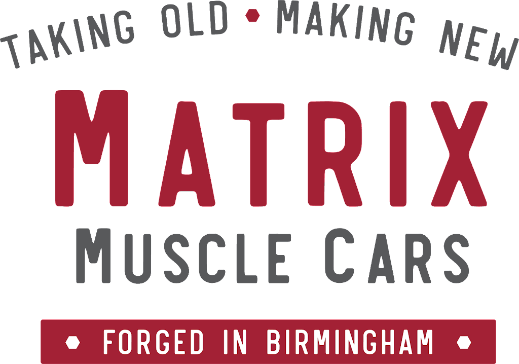Matrix Muscle Cars | 104 Corporate Woods Cir, Alabaster, AL 35007, USA | Phone: (205) 365-5498