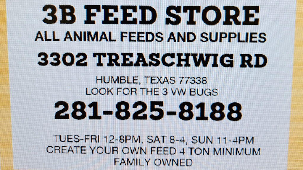 3B Feed Store | 3232 3302Treaschwig Road, Humble, TX 77338, USA | Phone: (281) 825-8188