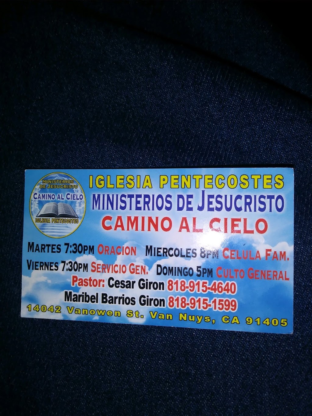 Ministerios De Jesucristo Camino Al Cielo | 14042 Vanowen St, Van Nuys, CA 91405, USA | Phone: (818) 915-4640
