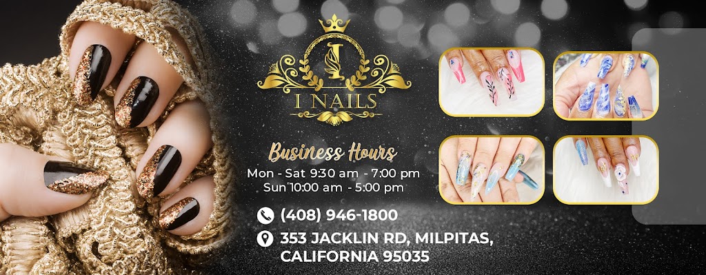 I Nails | 353 Jacklin Rd, Milpitas, CA 95035, USA | Phone: (408) 946-1800