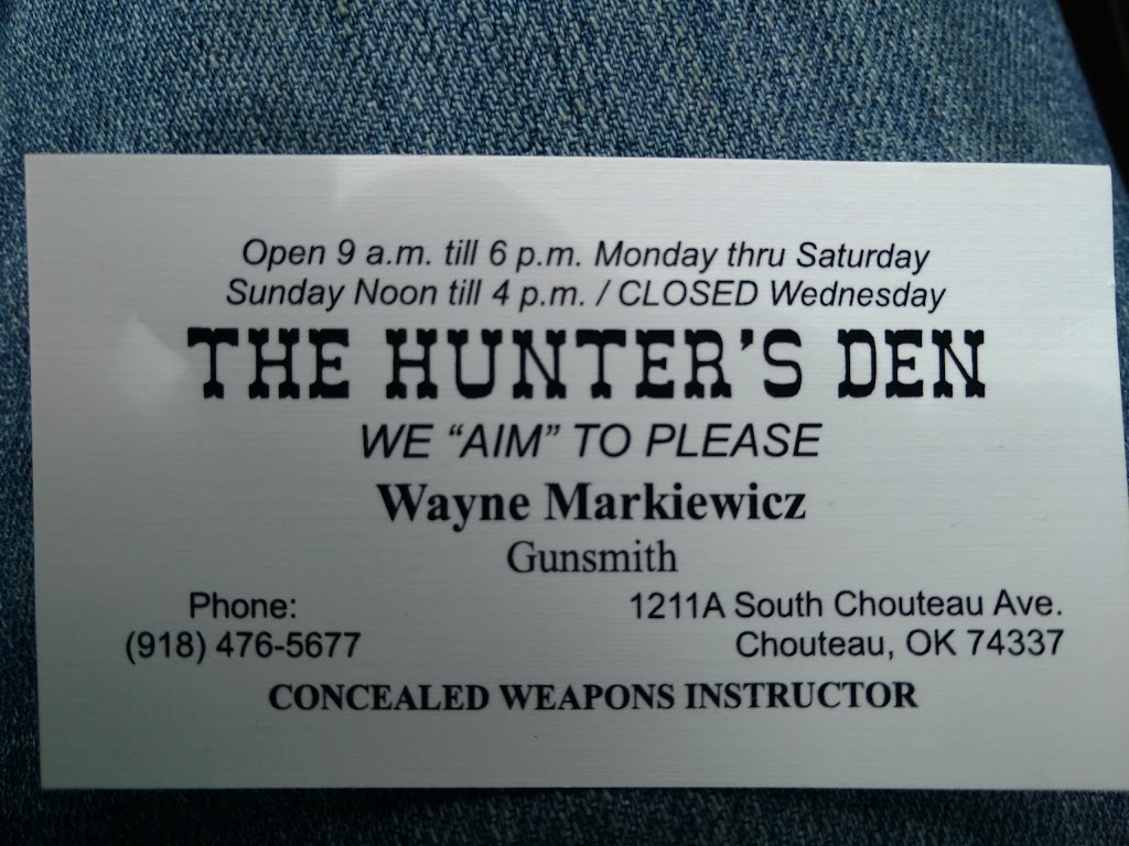 Hunters Den | 1211 S Chouteau Ave A, Chouteau, OK 74337, USA | Phone: (918) 476-5677