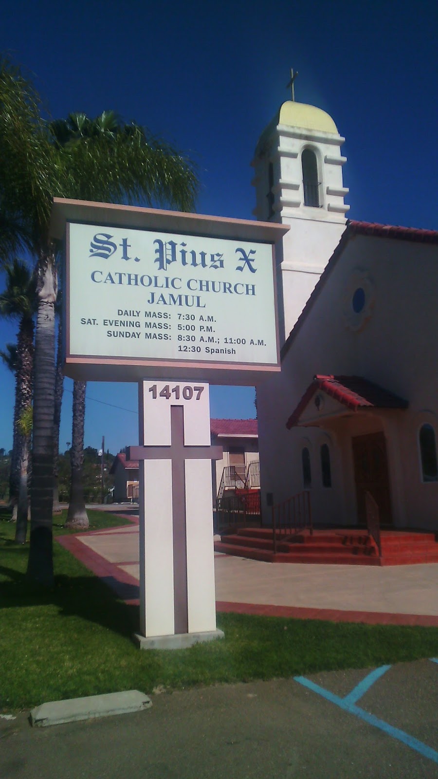 St Pius X Catholic Church | 14107 Lyons Valley Rd, Jamul, CA 91935 | Phone: (619) 669-0085