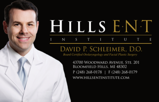 Hills ENT Institute; Dr. David Schleimer, DO | 43700 Woodward Ave #201, Bloomfield Twp, MI 48302 | Phone: (248) 268-0178