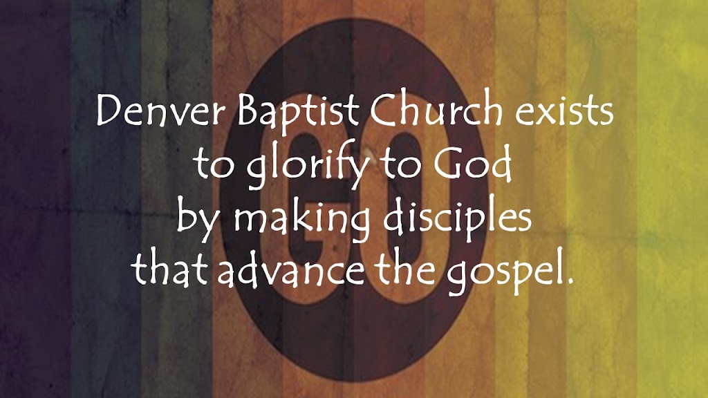 Denver Baptist Church | 6917 Forest Hills Dr, Denver, NC 28037, USA | Phone: (704) 483-3030