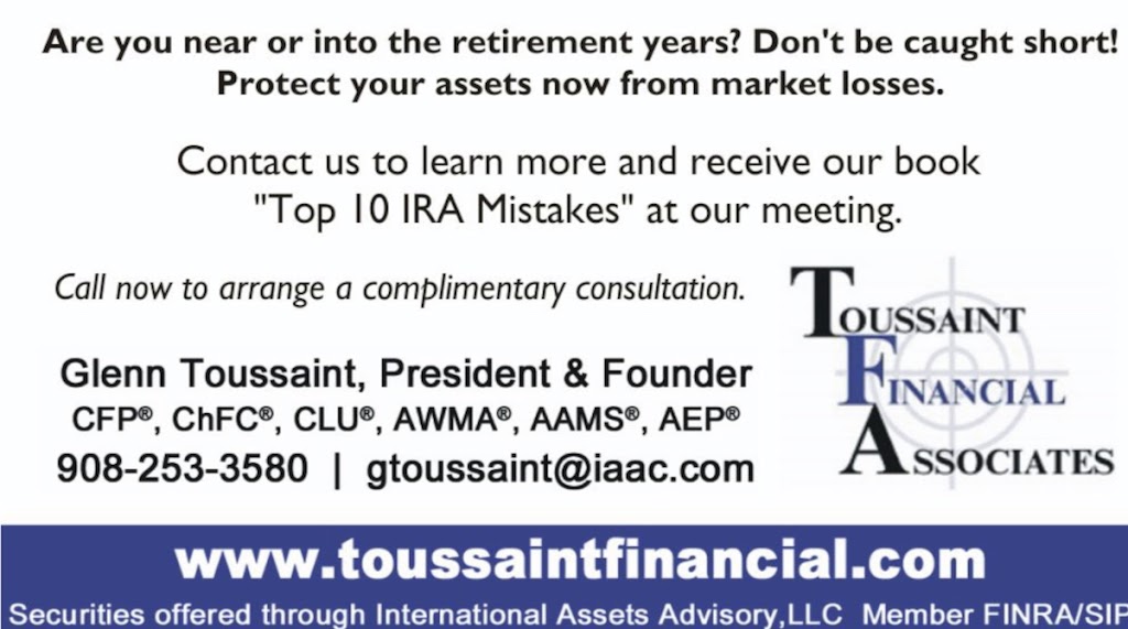 Toussaint Financial Associates | 2000 1200 Rt 22 East, Bridgewater, NJ 08807, USA | Phone: (908) 253-3580