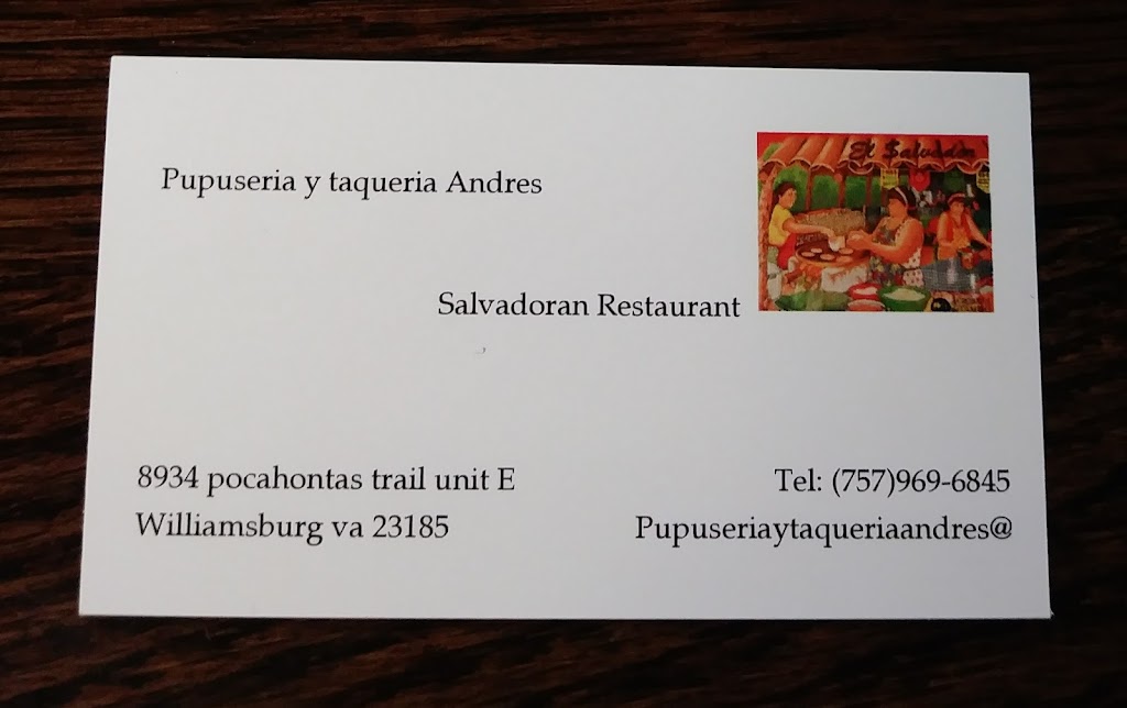 Pupuseria Y Taqueria Andres | 8934 Pocahontas Trail unit e, Williamsburg, VA 23185, USA | Phone: (757) 969-6845