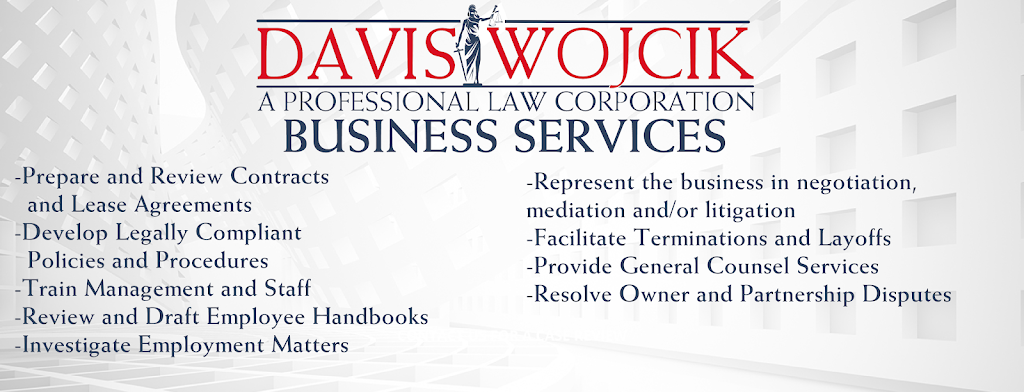 Davis & Wojcik, A Professional Law Corporation | 1 Better World Cir #300, Temecula, CA 92590, USA | Phone: (951) 587-2222