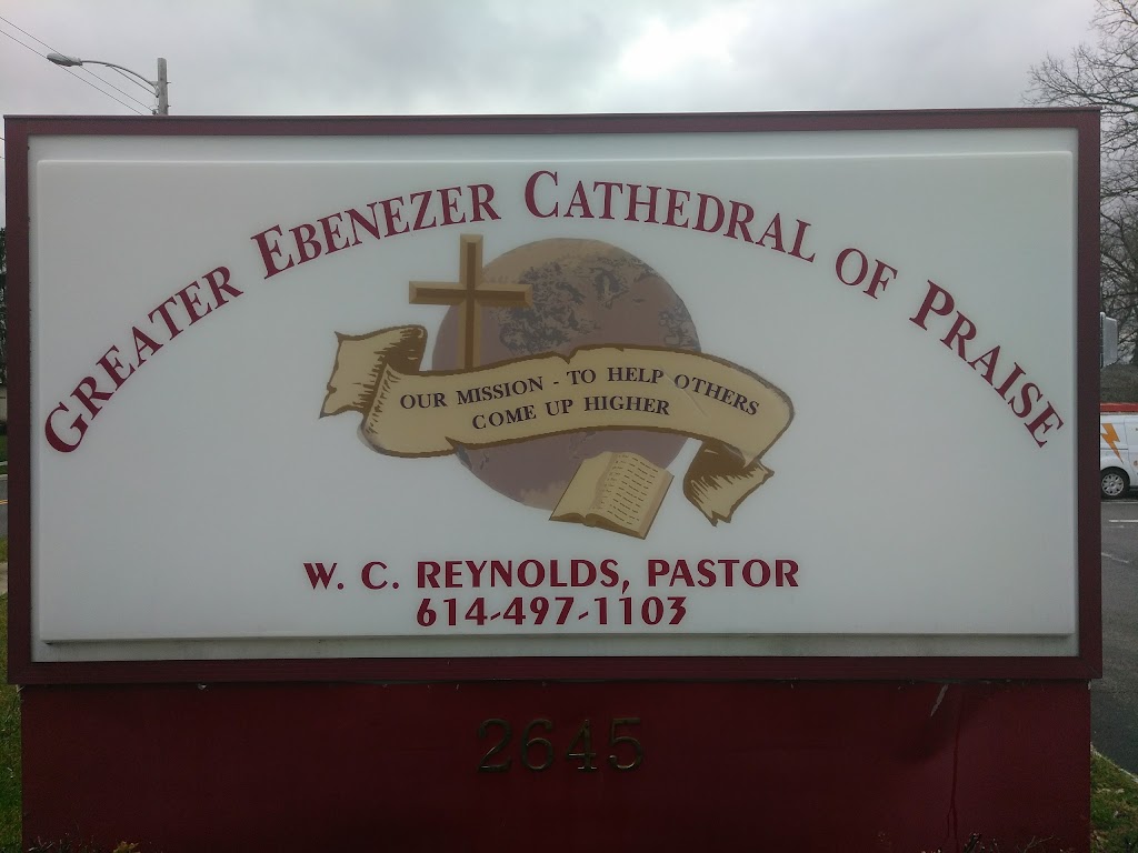 Greater Ebenezer Cathedral of Praise | 2645 Fairwood Ave, Columbus, OH 43207, USA | Phone: (614) 497-1103