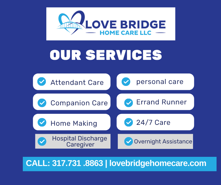 LOVE BRIDGE HOME CARE LLC | 3500 Limesprings Lane, Whitestown, IN 46075, USA | Phone: (317) 998-5432