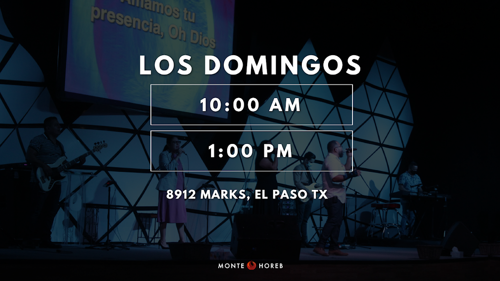 Templo Monte Horeb | 8912 Marks St, El Paso, TX 79904, USA | Phone: (915) 253-0550