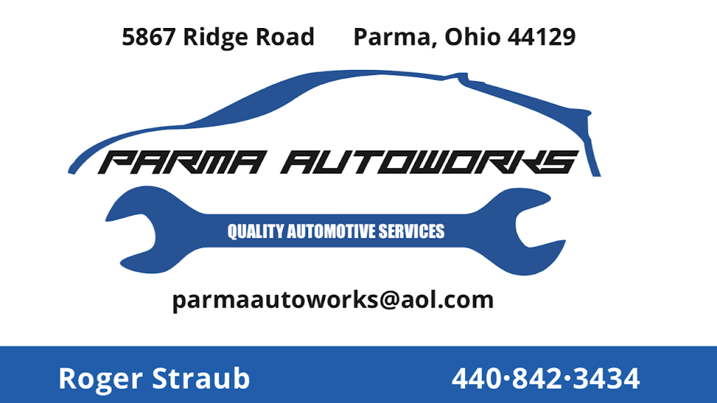 Parma Autoworks | 5867 Ridge Rd, Cleveland, OH 44129, USA | Phone: (440) 842-3434