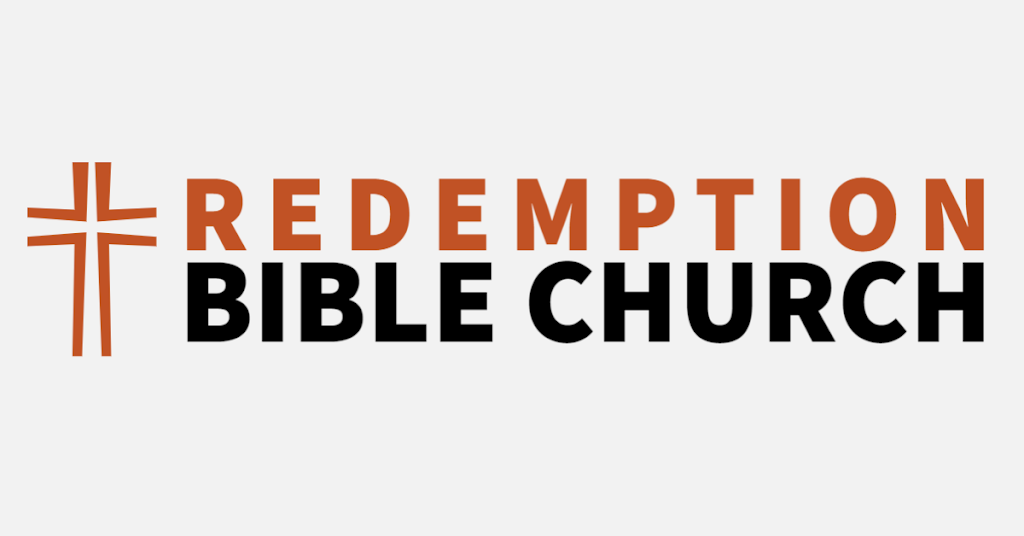 Redemption Bible Church | 505 E Bonita Ave, San Dimas, CA 91773, USA | Phone: (626) 618-5396