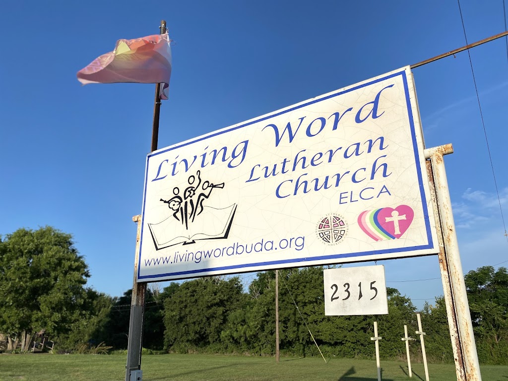Living Word Lutheran Church | 2315 FM 967, Buda, TX 78610, USA | Phone: (737) 999-0692