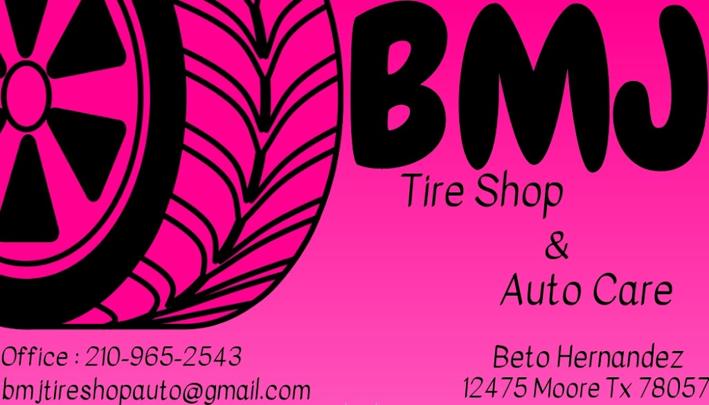 BMJ tire shop & auto care | 12475, Moore, TX 78057, USA | Phone: (210) 965-2534